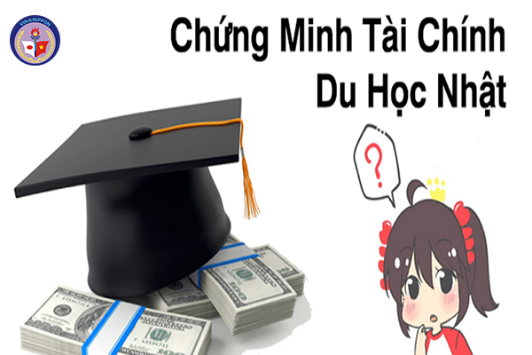 chứng minh tài chính đi du học nhật bản